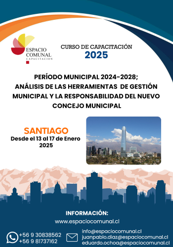 Período Municipal 2024 – 2028: Análisis de las herramientas de gestión municipal y la responsabilidad del nuevo concejo municipal
